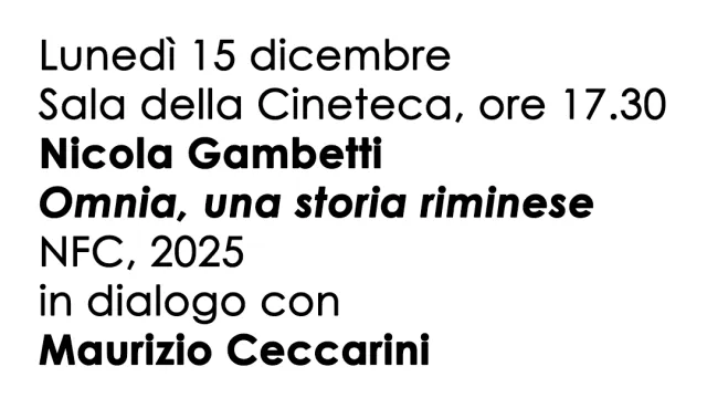 Nicola Gambetti presenta “Omnia, una storia riminese” in dialogo con Maurizio Ceccarini