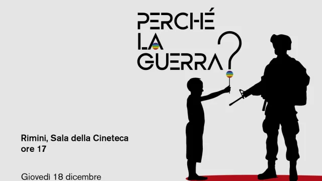 rassegna “Perché la guerra?”