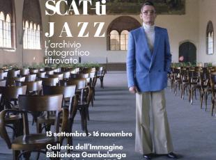 al 13 settembre al 16 novembre SCAT-ti JAZZ